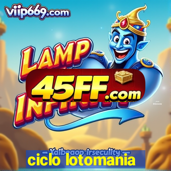ciclo lotomania